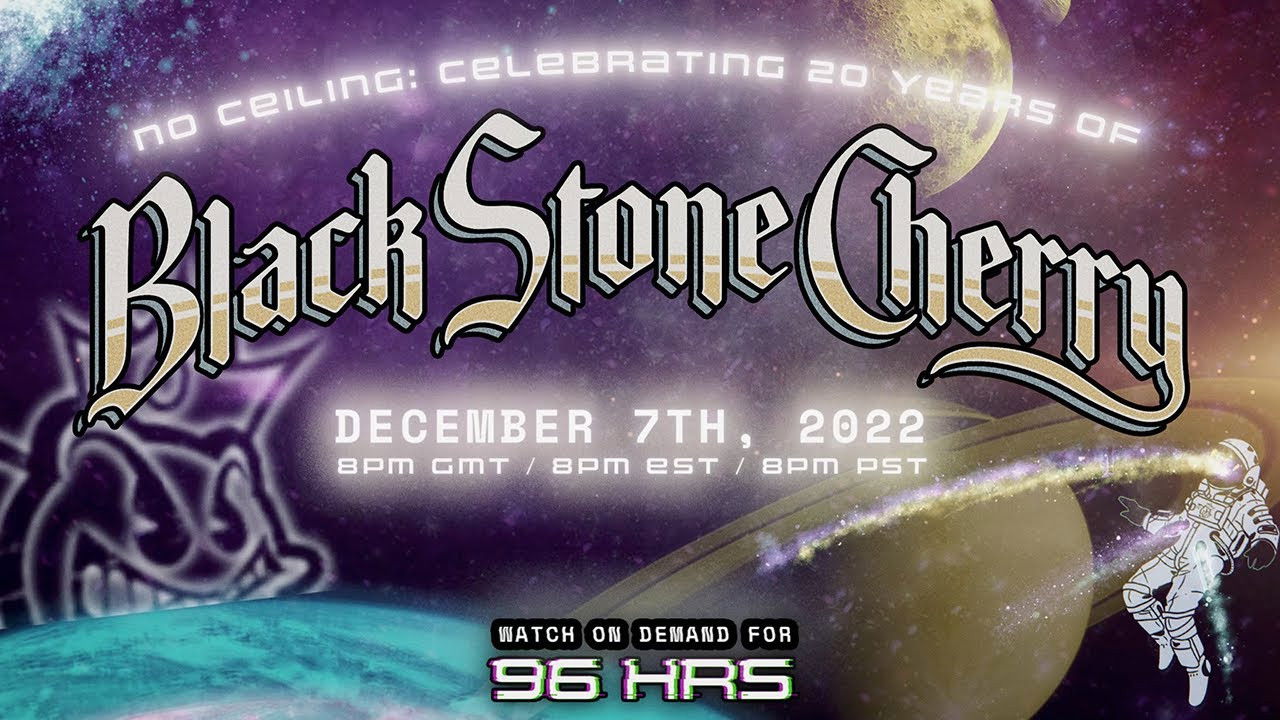 NO CEILING: Celebrating 20 Years of Black Stone Cherry backdrop
