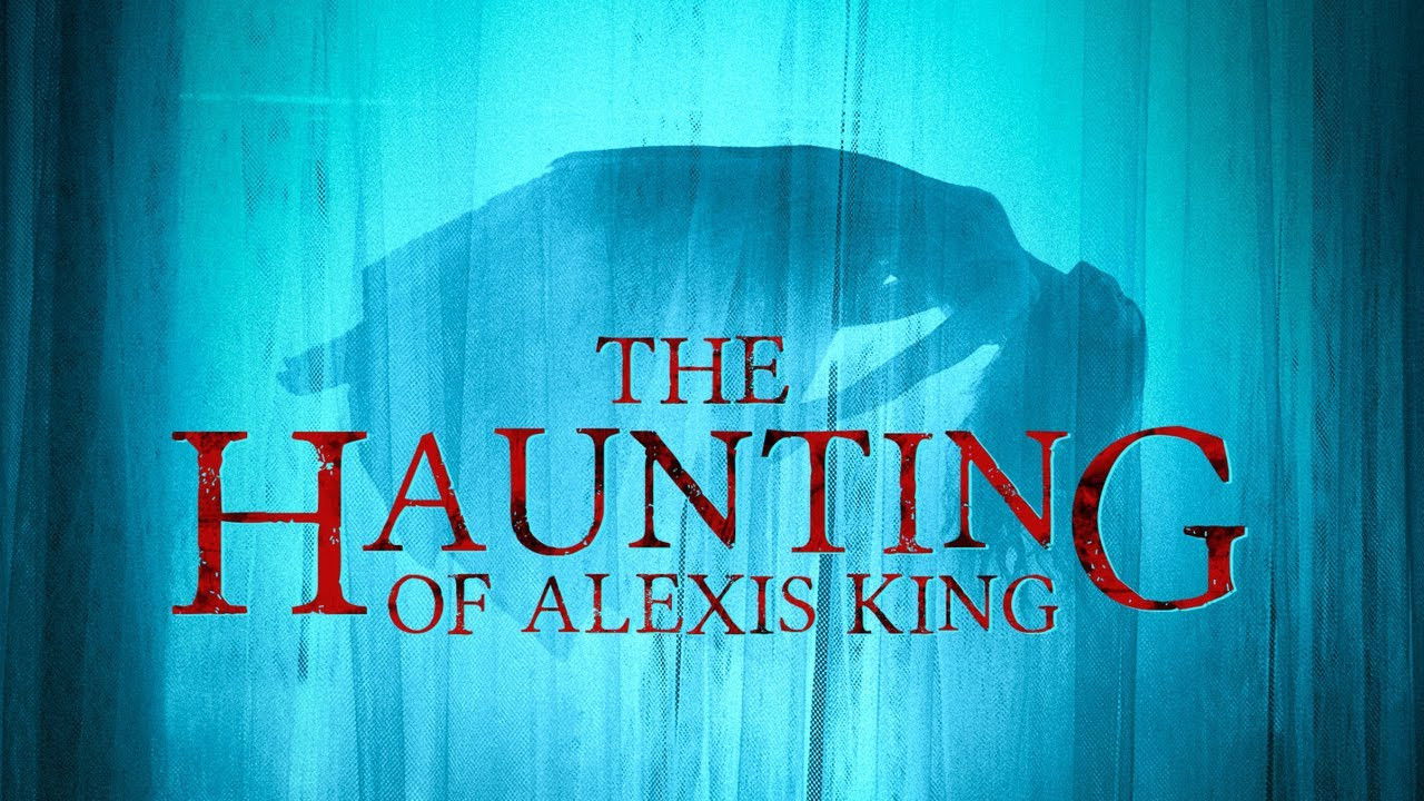 The Haunting of Alexis King backdrop