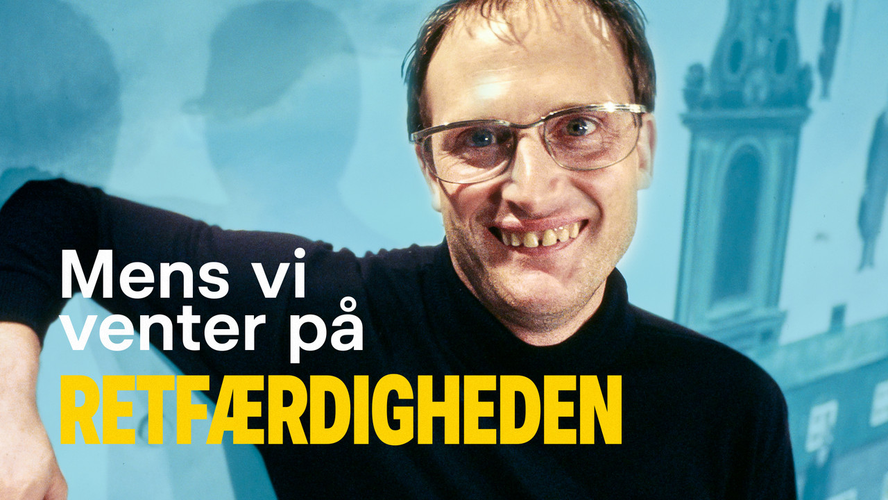 Mens vi venter på retfærdigheden backdrop