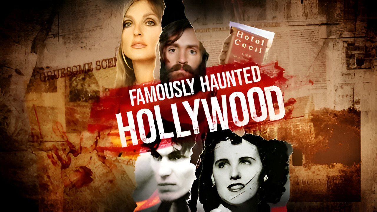 Famously Haunted: Hollywood backdrop