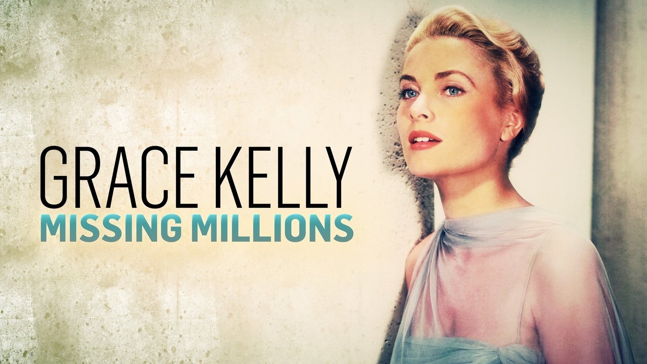 Grace Kelly: The Missing Millions backdrop