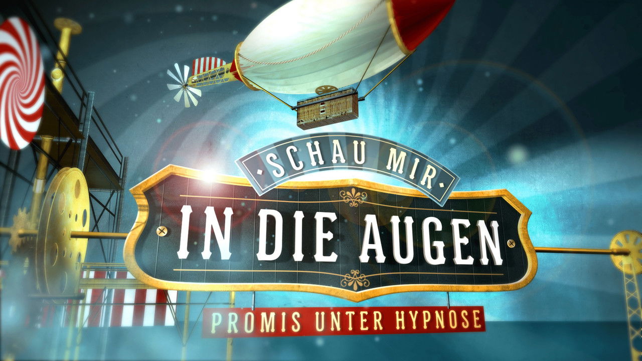 Schau mir in die Augen - Promis unter Hypnose backdrop