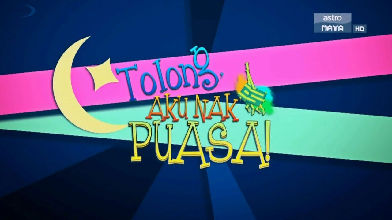 Tolong, Aku nak Puasa! backdrop