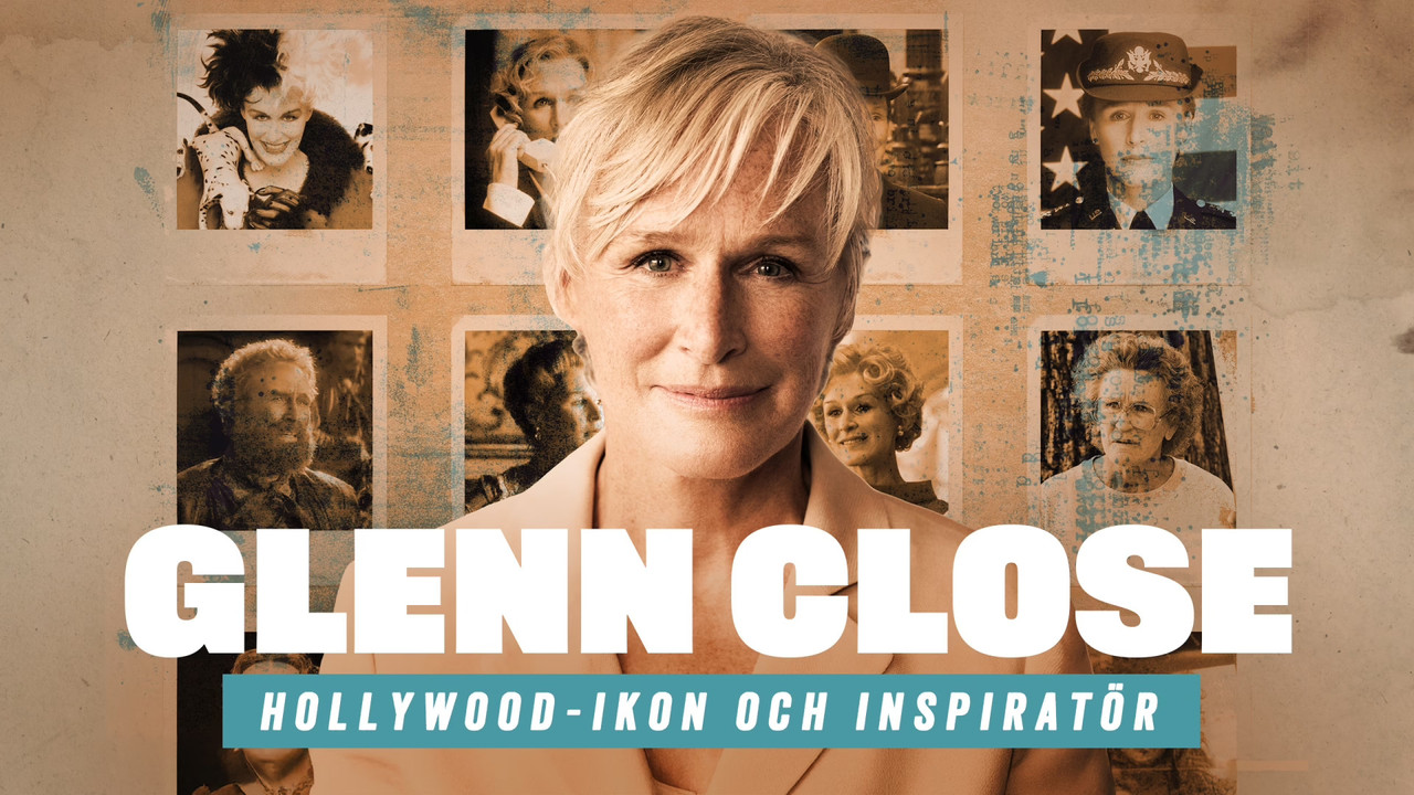 Glenn Close: A Feminist Force backdrop