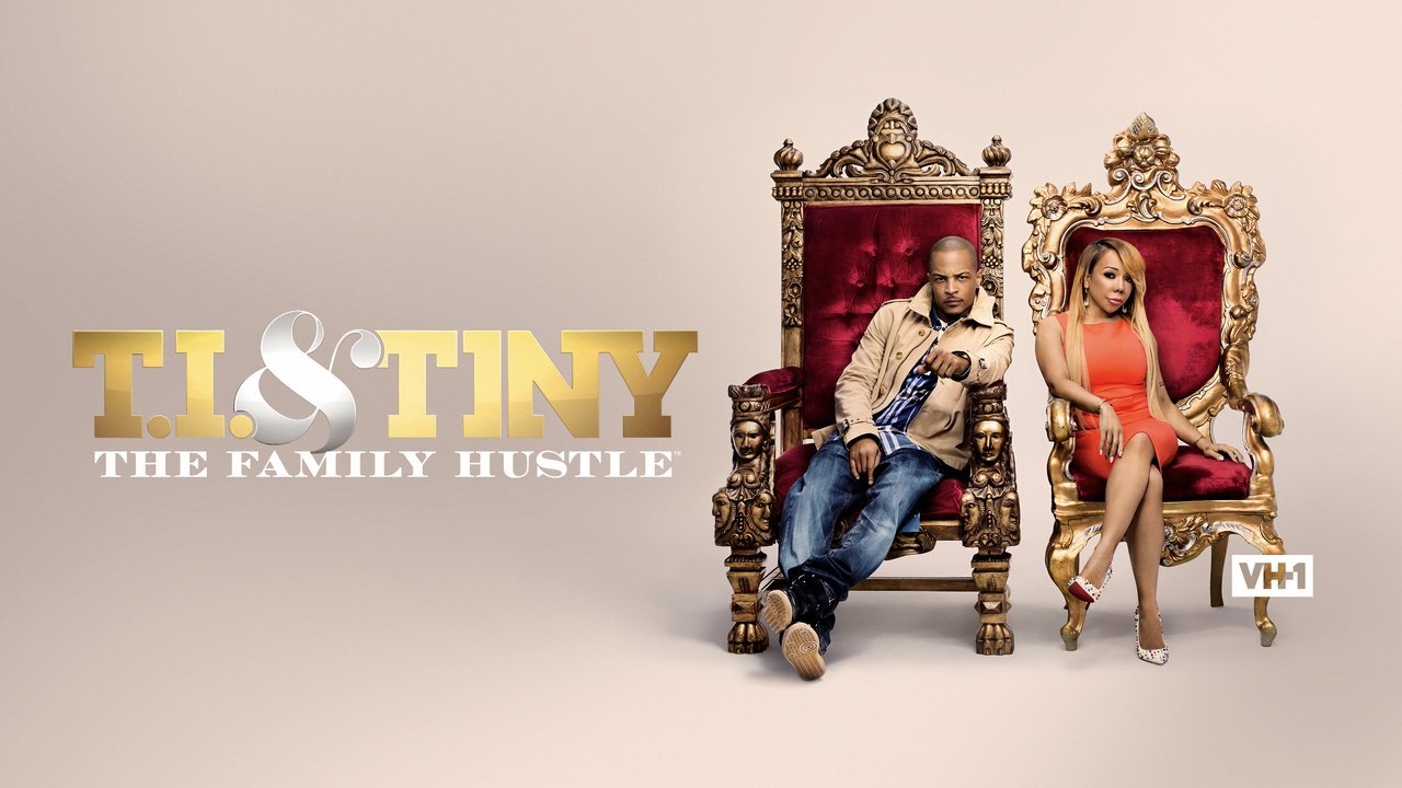 T.I. & Tiny: The Family Hustle backdrop