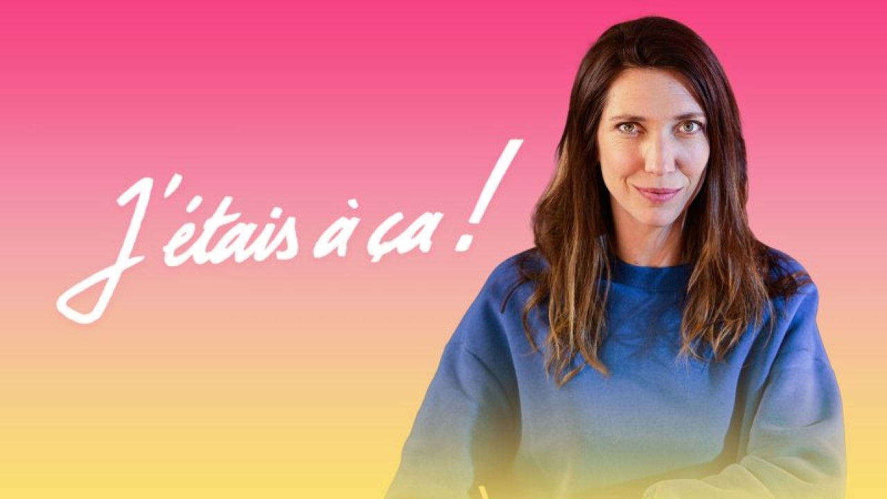 J'étais à ça ! backdrop