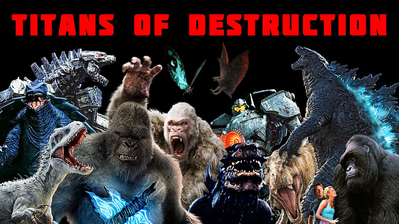 Titans of Destruction: The Evolution of Giant Monster Movies backdrop