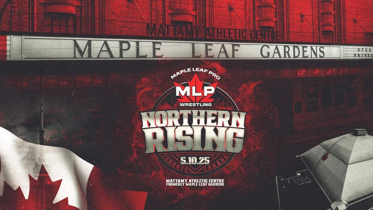 Maple Leaf Pro Wrestling: Northern Rising backdrop