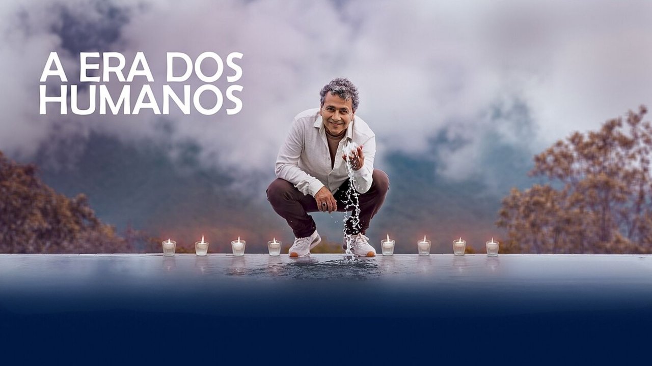 A Era dos Humanos backdrop