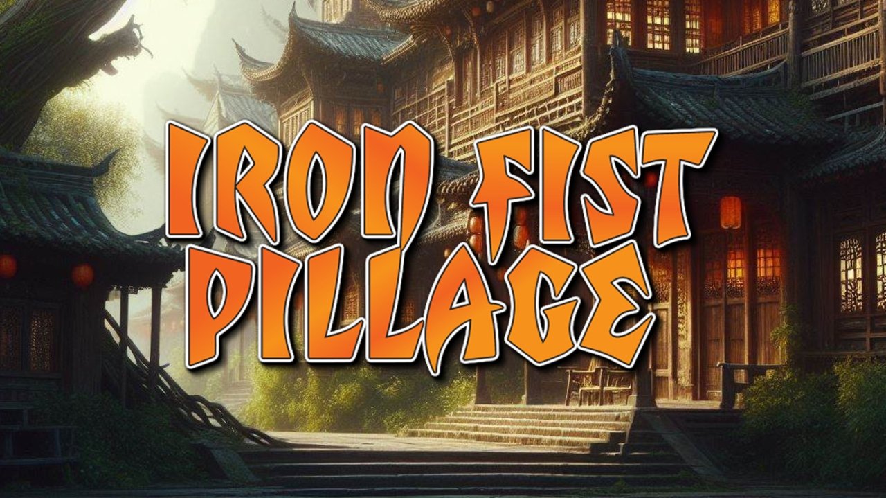 Iron Fist Pillage backdrop