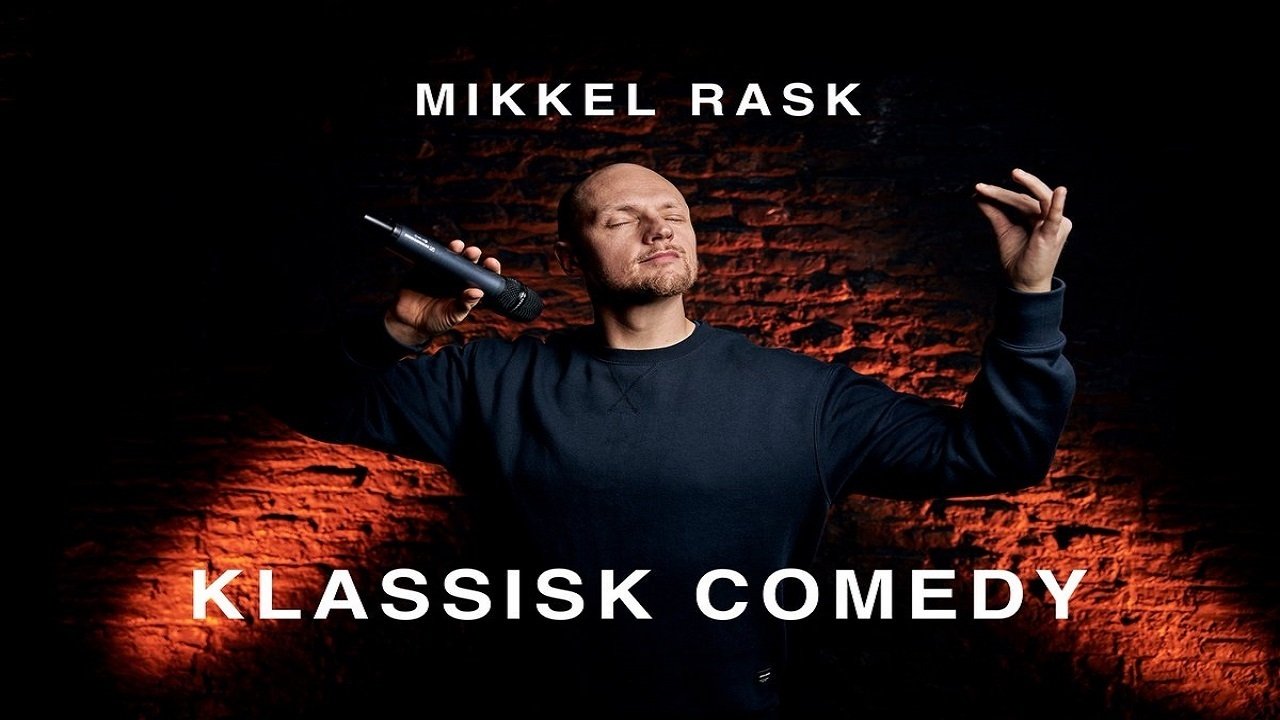 Mikkel Rask: Klassisk Comedy backdrop