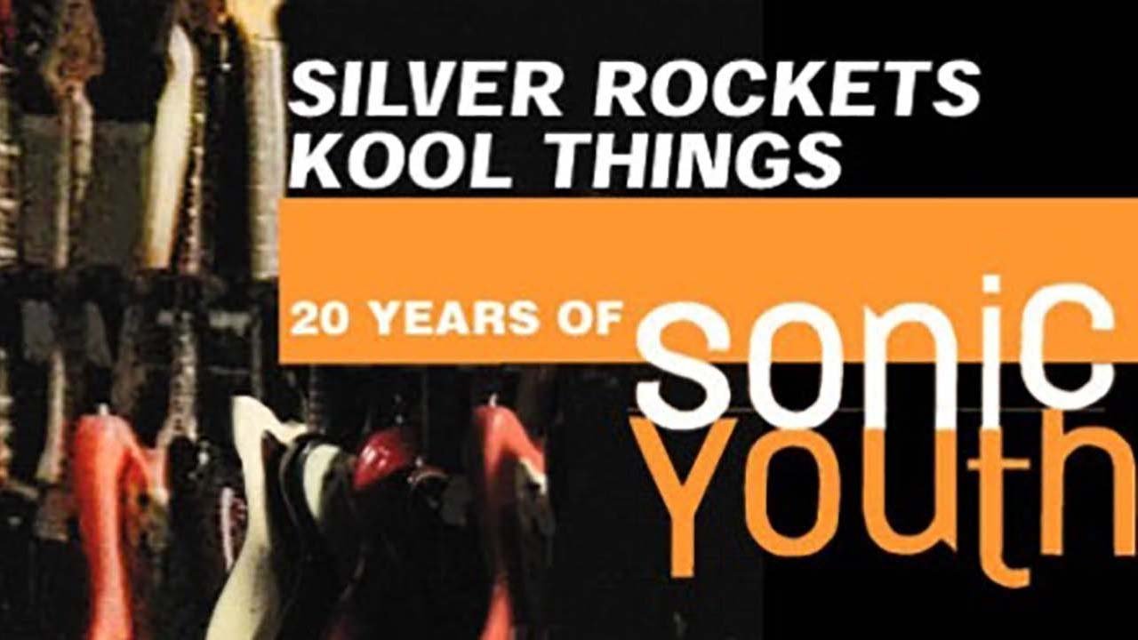 Silver Rockets Kool Things - 20 Years of Sonic Youth backdrop