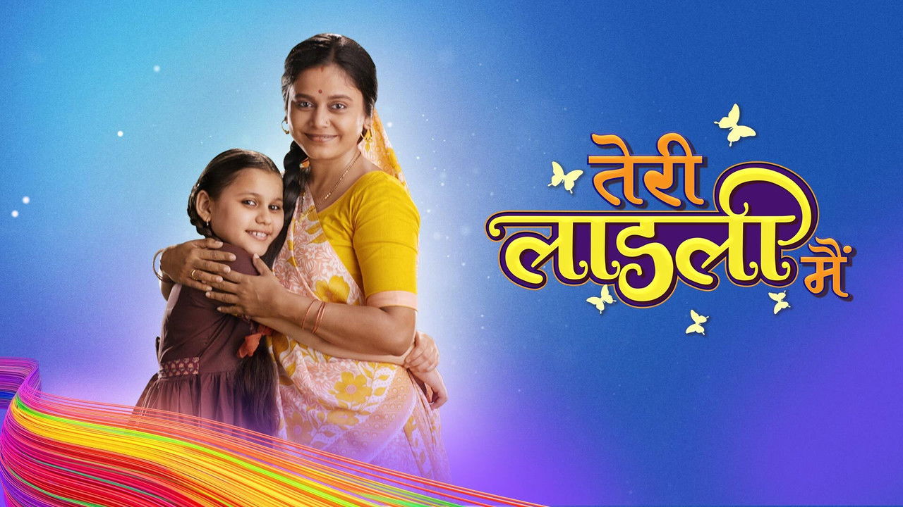 Teri Laadli Main backdrop