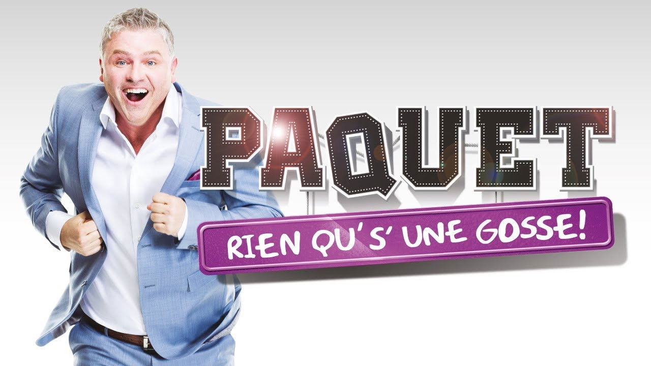 Dominic Paquet: Rien qu's'une gosse! backdrop