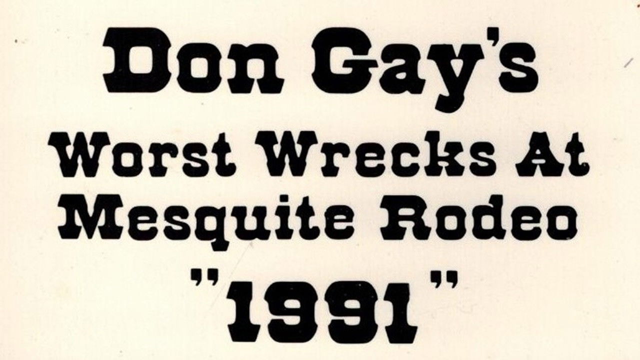 Don Gay's Worst Wrecks At Mesquite Rodeo 1991 backdrop