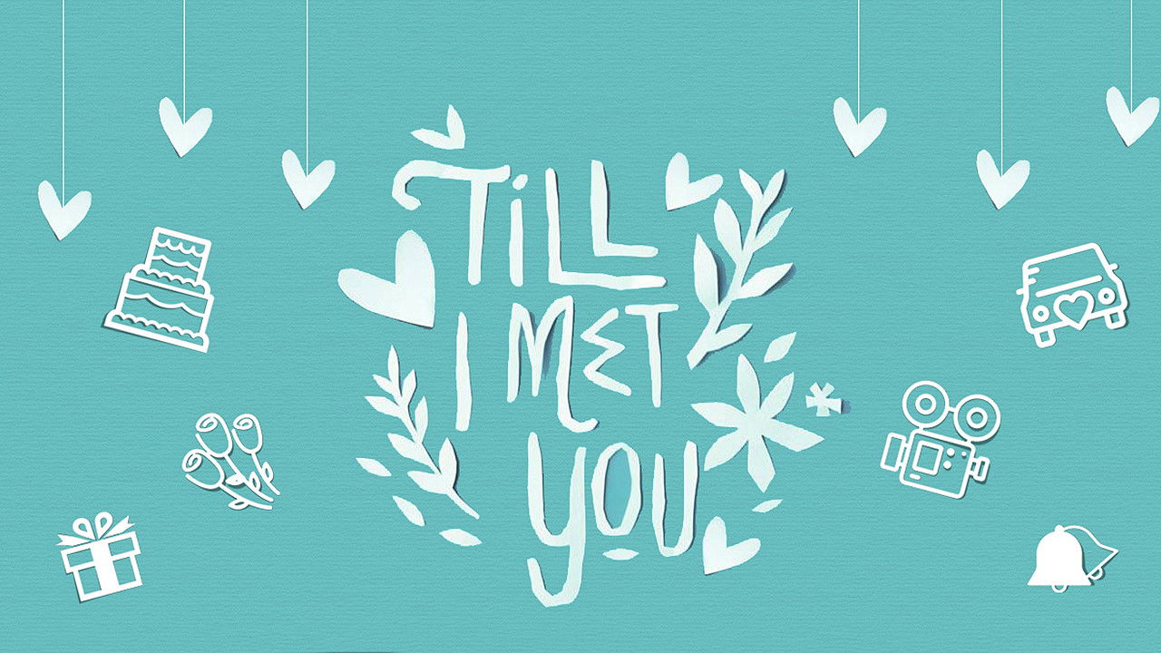 Till I Met You backdrop