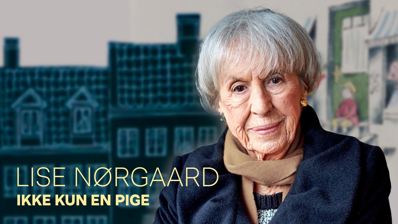 Lise Nørgaard: Ikke kun en pige backdrop