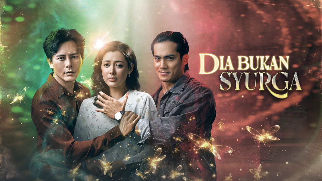 Dia Bukan Syurga backdrop