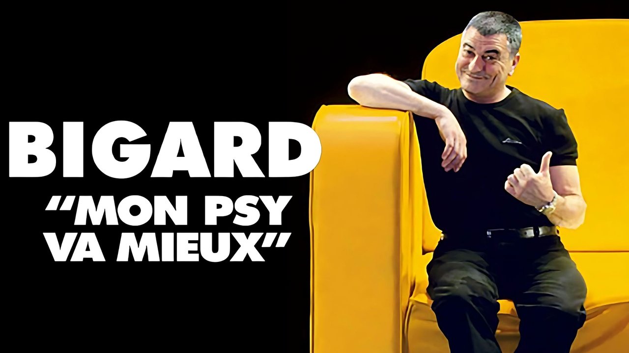 Bigard - Mon Psy Va Mieux backdrop