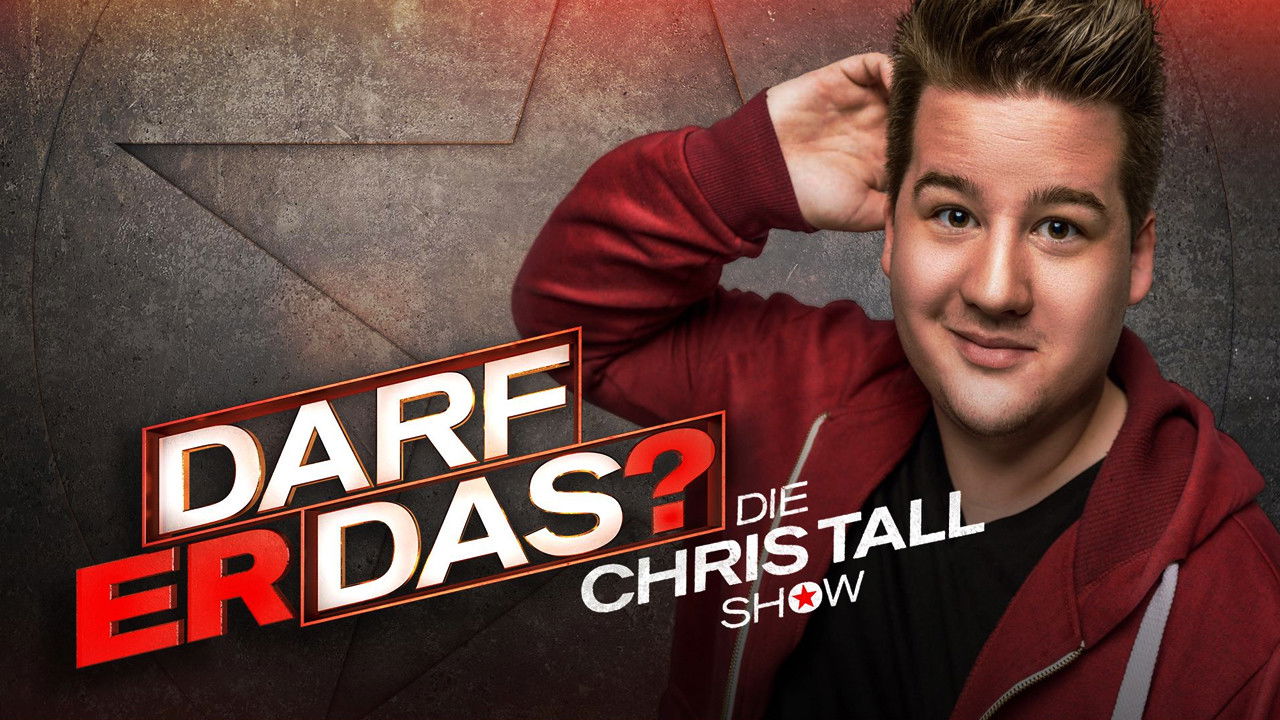 Darf er das? - Die Chris Tall Show backdrop
