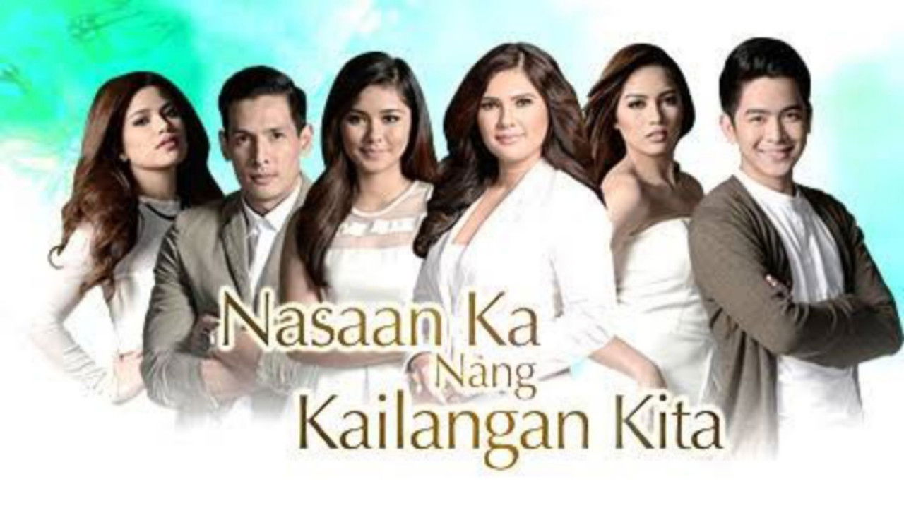 Nasaan Ka Nang Kailangan Kita backdrop