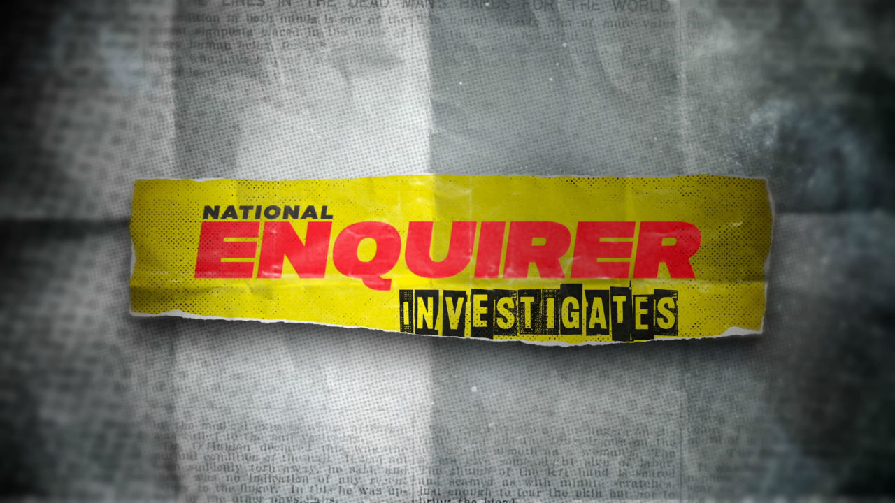 National Enquirer Investigates backdrop