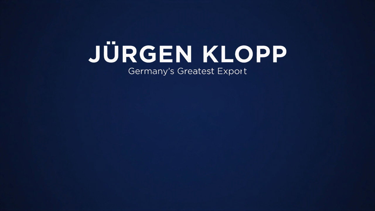Jürgen Klopp: Germany's Greatest Export backdrop
