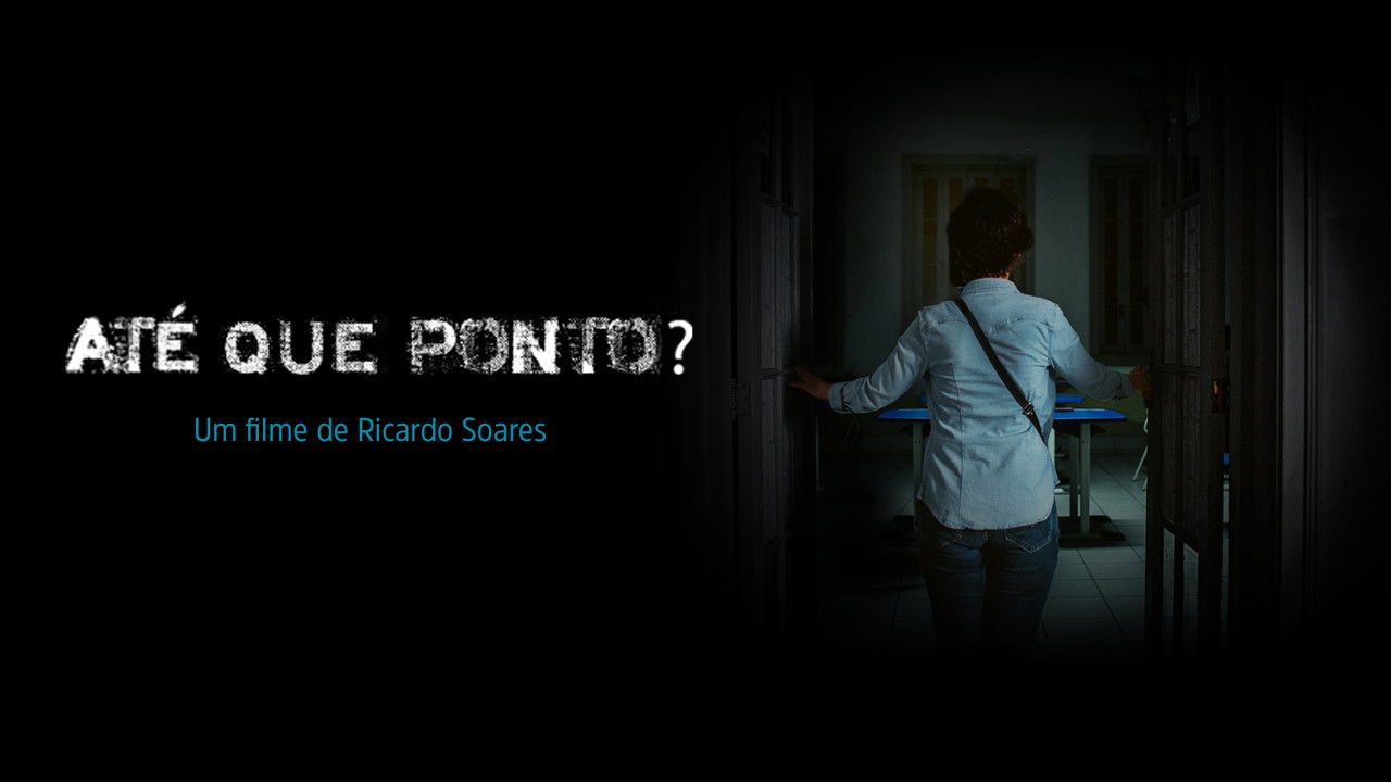 Até que ponto? backdrop