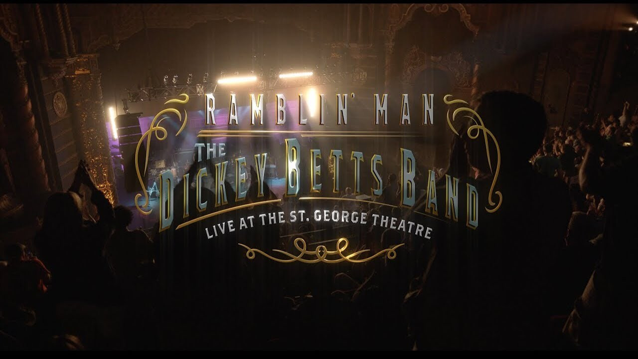 The Dickey Betts Band: Ramblin' Live at the St. George Theater backdrop