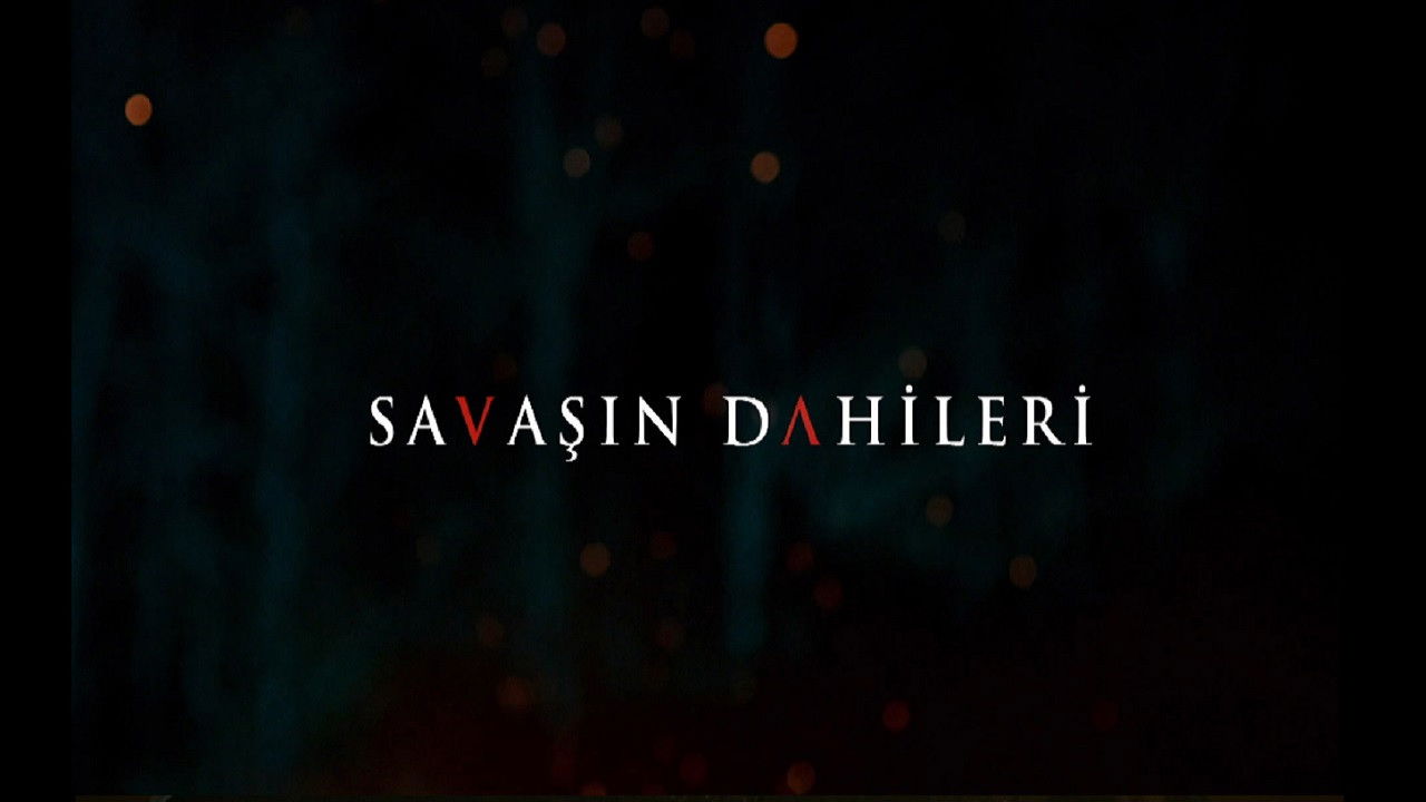 Savaşın Dahileri backdrop