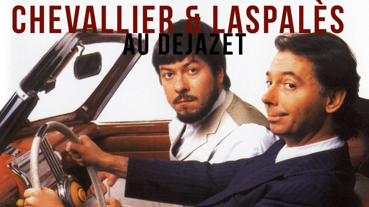 Chevallier et Laspalès - Au Dejazet backdrop
