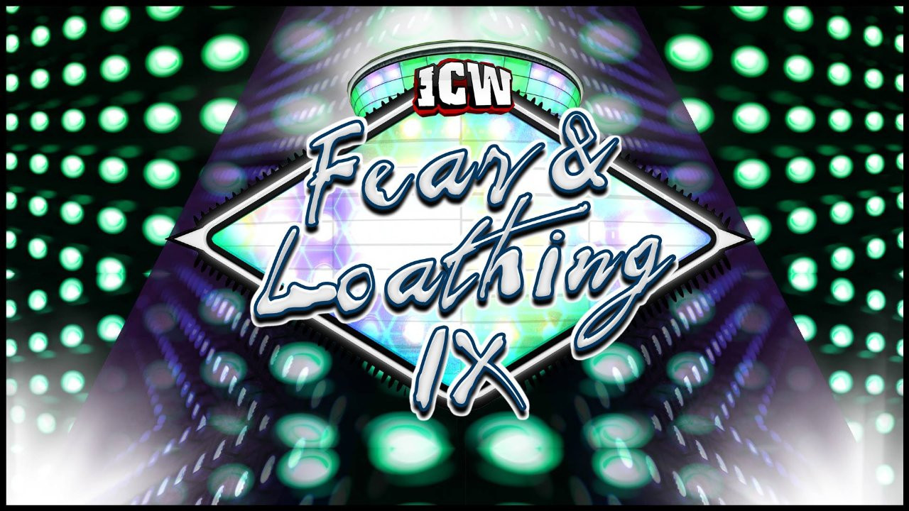 ICW Fear and Loathing IX backdrop