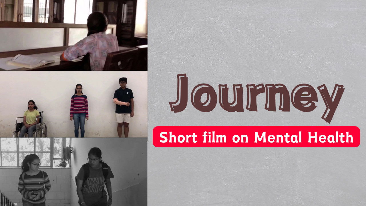 Journey- Short film on Mental Health backdrop