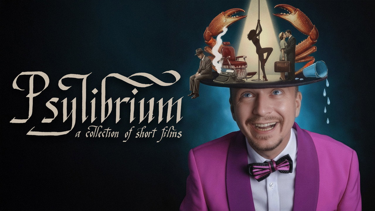 Psylibrium: A collection of Short Films by Sergiy Pudich backdrop