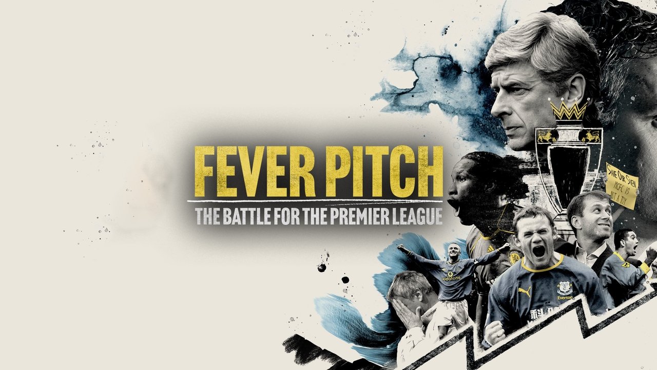 Fever Pitch: The Battle for the Premier League backdrop