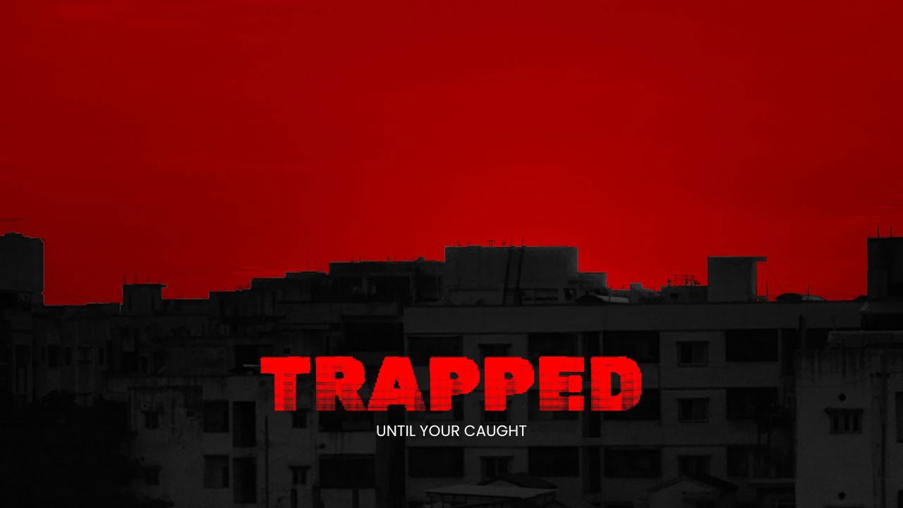 TRAPPED backdrop