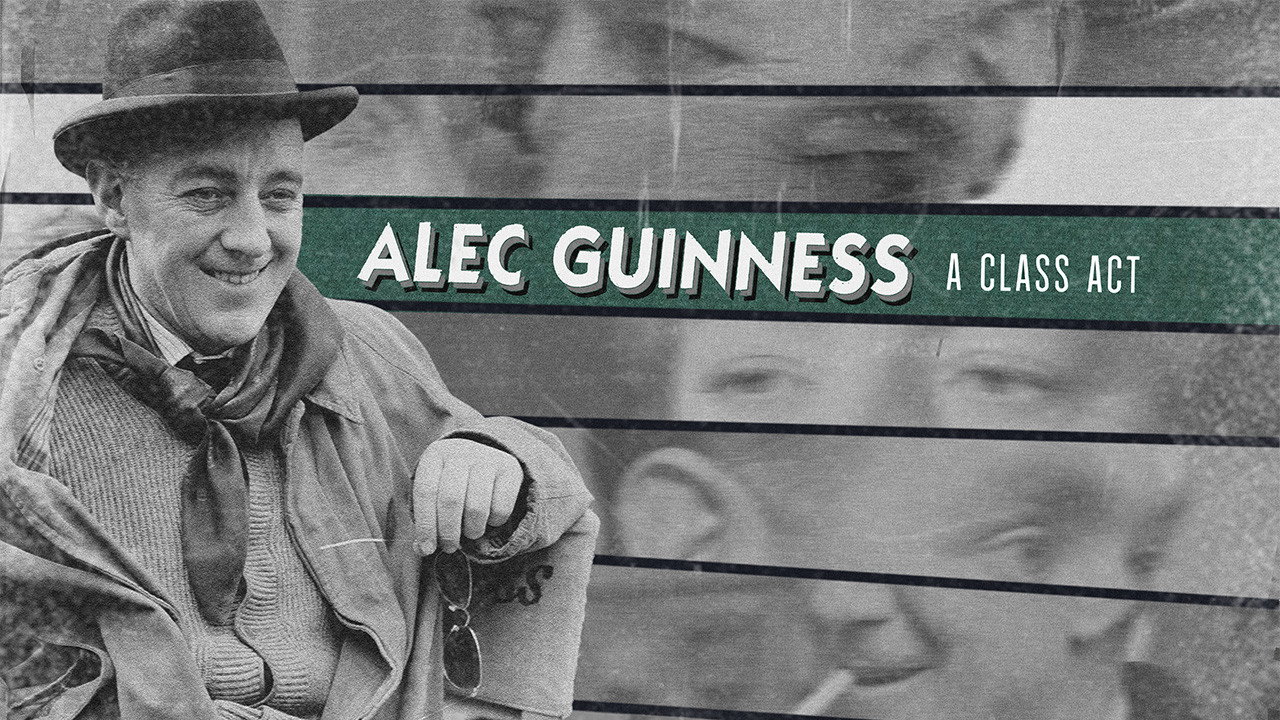Alec Guinness: A Class Act backdrop