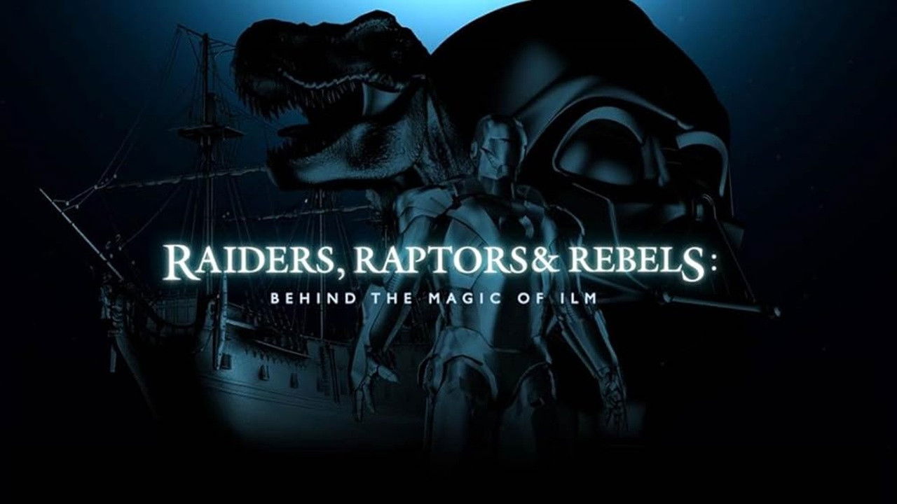 Raiders, Raptors and Rebels: Behind the Magic of ILM backdrop