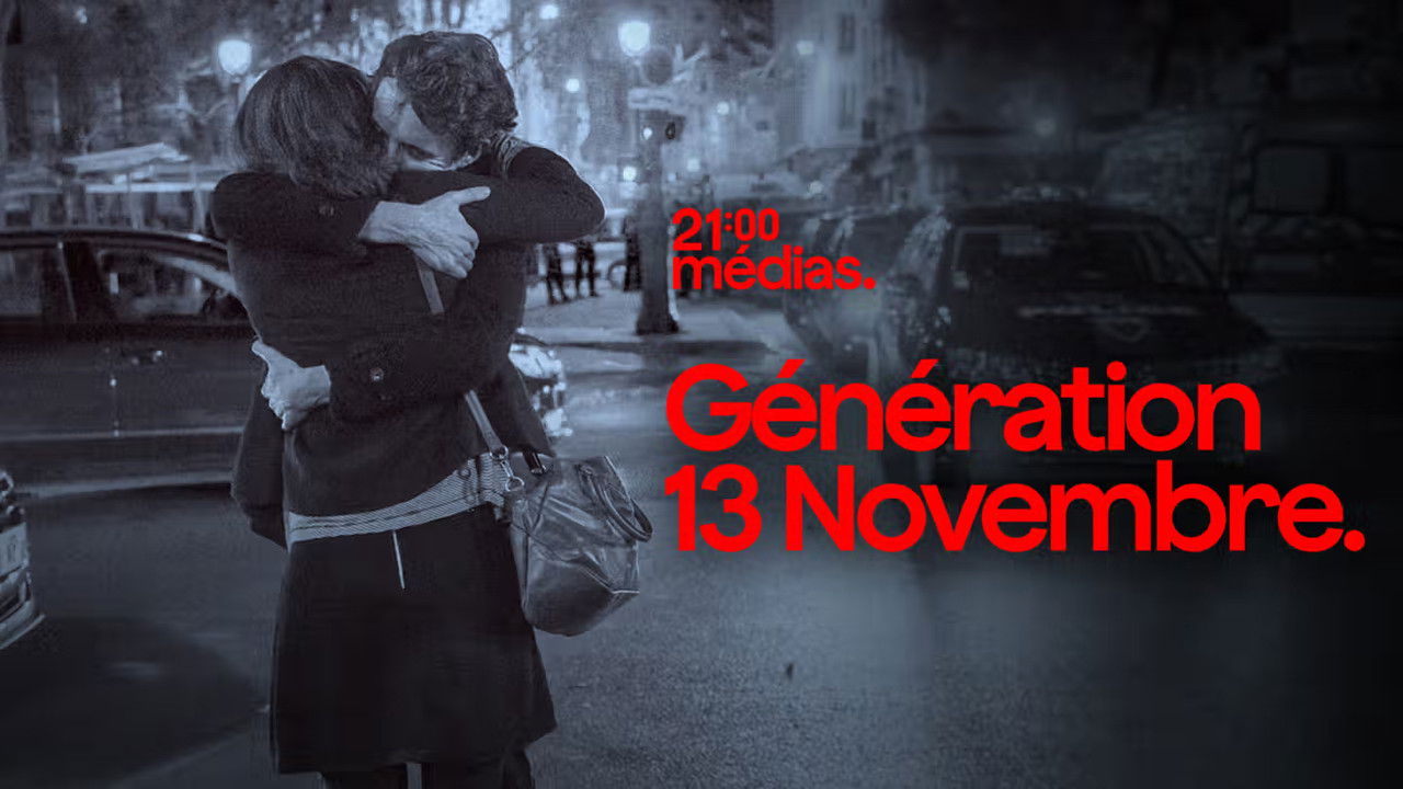 21h Médias : Génération 13 novembre backdrop