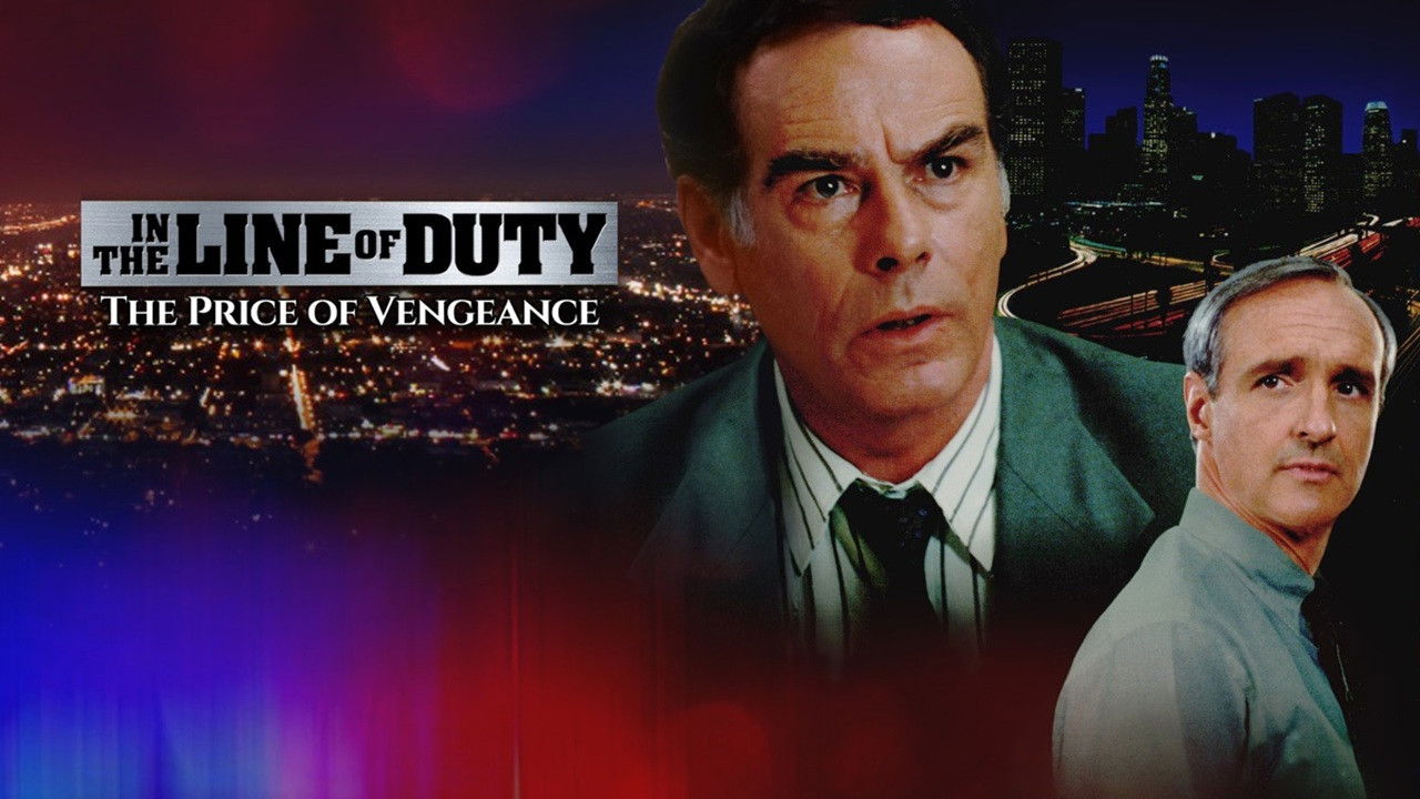 In the Line of Duty: The Price of Vengeance backdrop