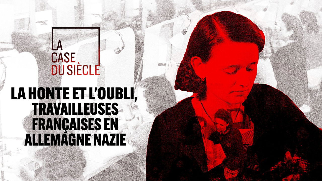La Honte et l’Oubli, Travailleuses Françaises en Allemagne nazie backdrop
