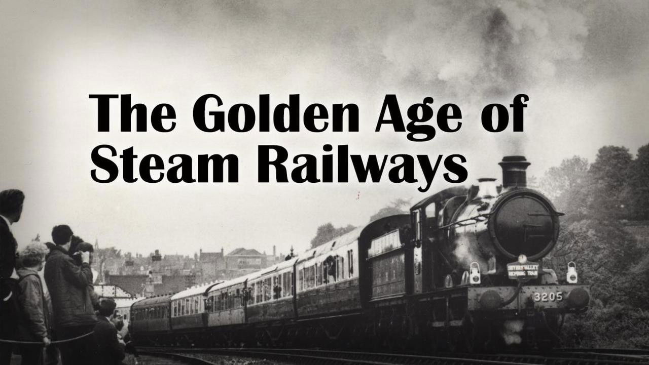 The Golden Age of Steam Railways backdrop