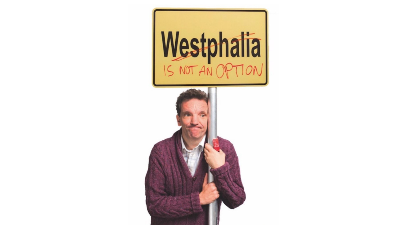 Henning Wehn: Westphalia Is Not an Option backdrop