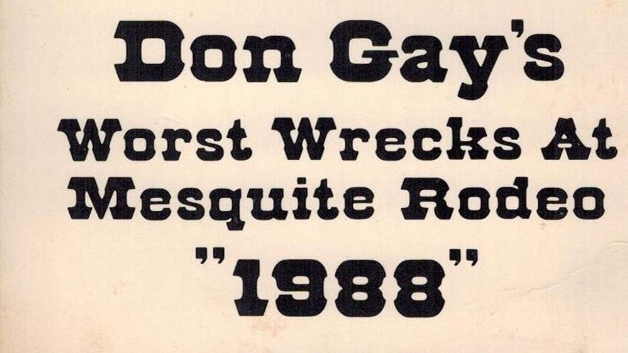 Don Gay's Worst Wrecks At Mesquite Rodeo 1988 backdrop