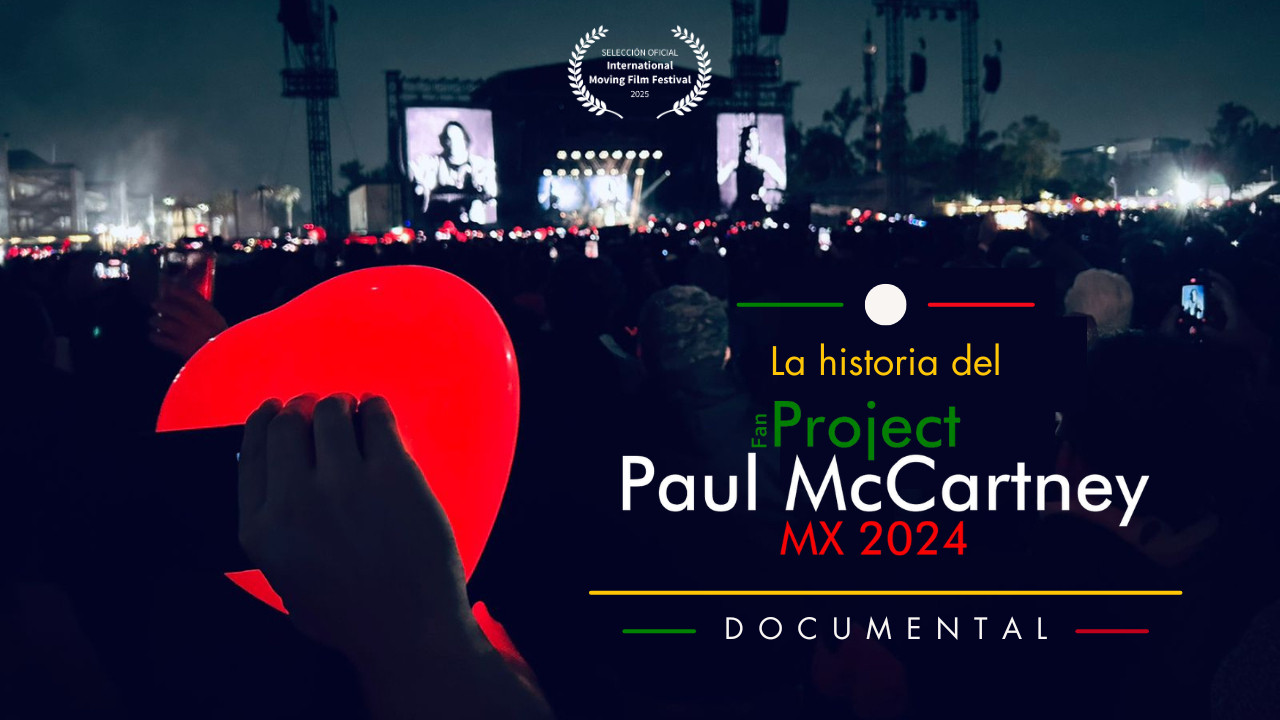 La Historia del Fan Project Paul McCartney MX 2024 backdrop