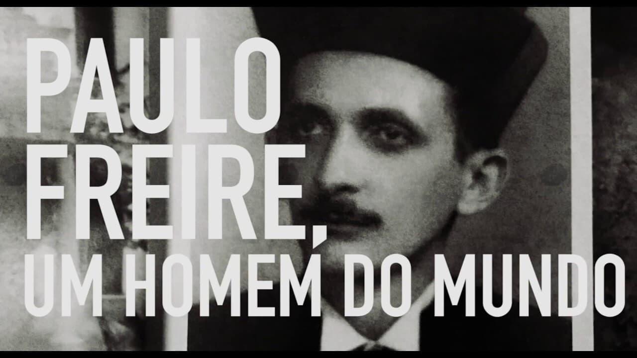 Paulo Freire: Um Homem do Mundo backdrop