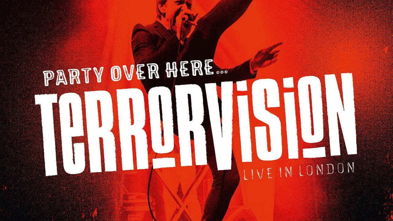 Terrorvision - Party over Here...Live in London backdrop