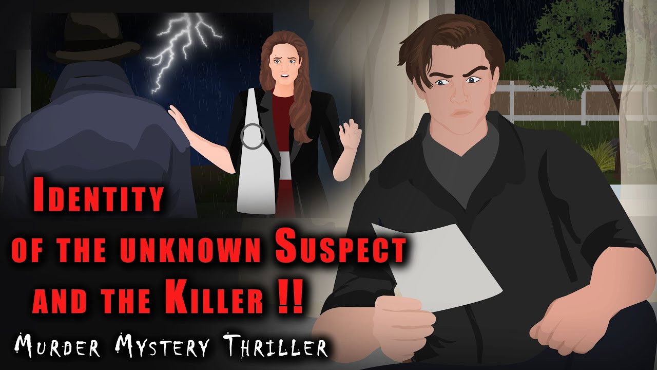 Identity of the Unknown Suspect and the Killer !! backdrop