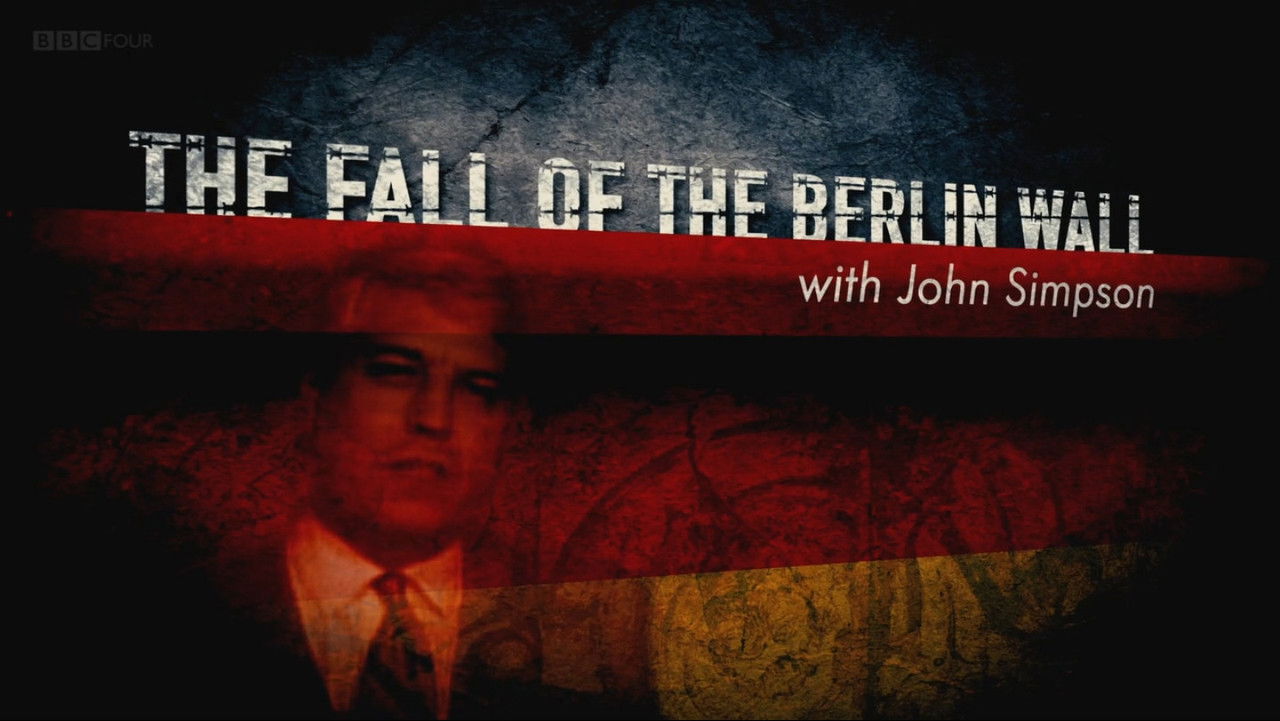 The Fall of the Berlin Wall with John Simpson backdrop