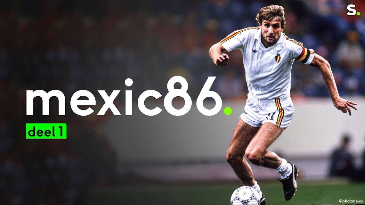 Mexico 86: Het WK van de Rode Duivels | deel 1 backdrop